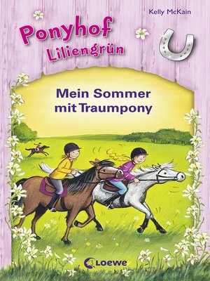 cover image of Ponyhof Liliengrün--Mein Sommer mit Traumpony